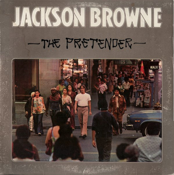 The Pretender by Jackson Browne