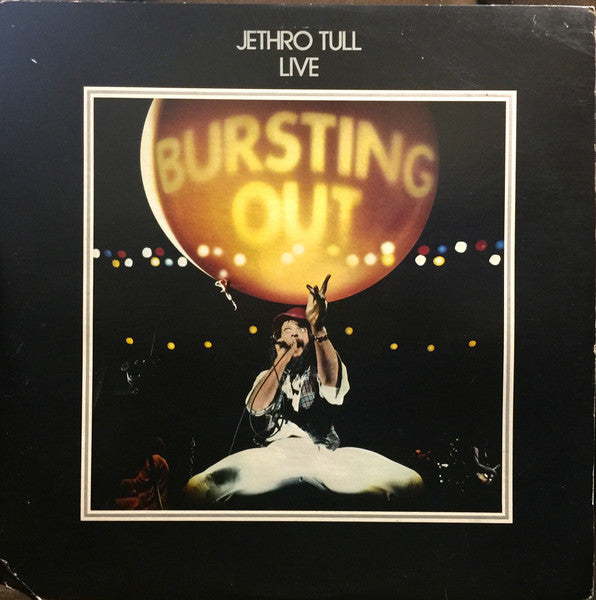 Live - Bursting Out by Jethro Tull