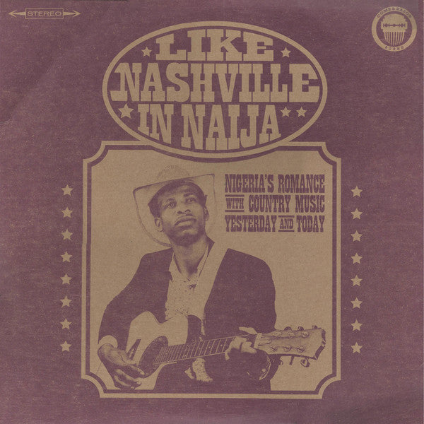 Like Nashville In Naija by Various