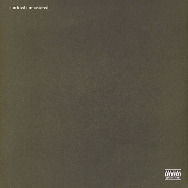 Untitled Unmastered. by Kendrick Lamar