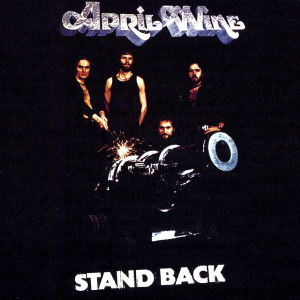 Stand Back by April Wine