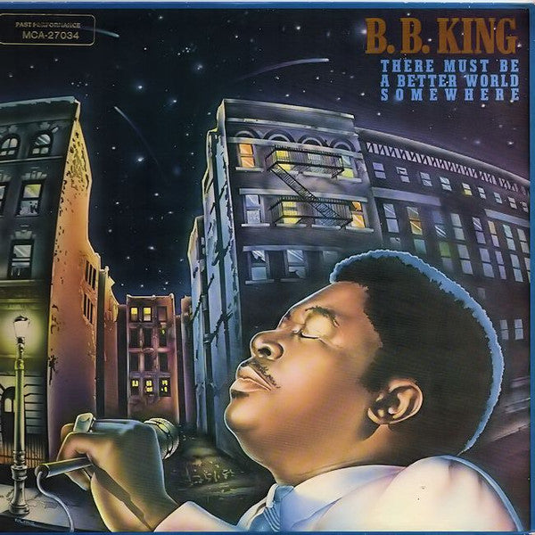 There Must Be A Better World Somewhere by B.B. King