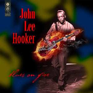 Blues On Fire by John Lee Hooker