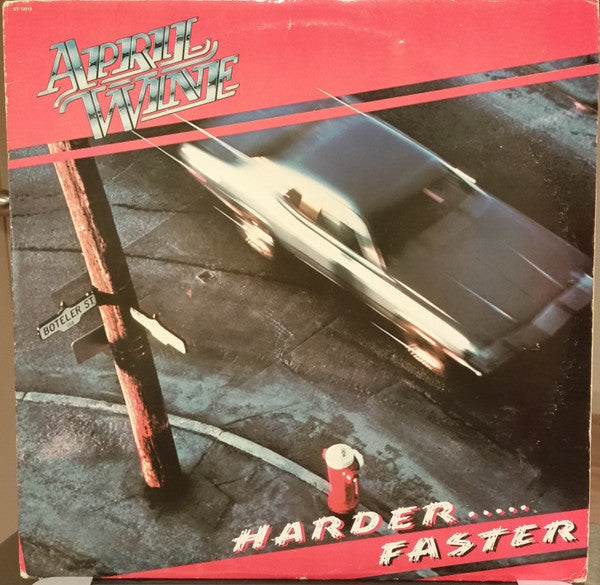 Harder.....Faster by April Wine