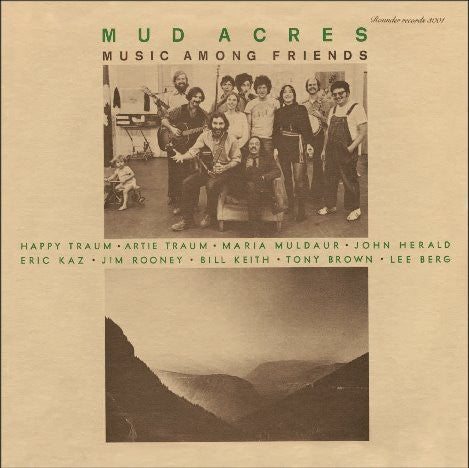 Music Among Friends by Mud Acres