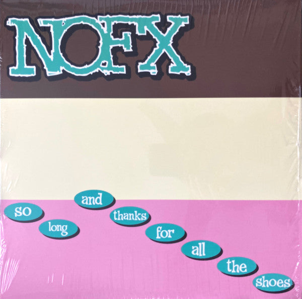 So Long And Thanks For All The Shoes by NOFX