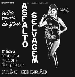Asfalto Selvagem - Trilha Sonora Do Filme  by João Negrão