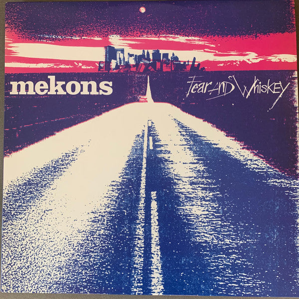 Fear And Whiskey by The Mekons