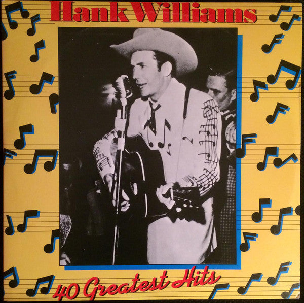 Hank Williams - 40 Greatest Hits by Hank Williams