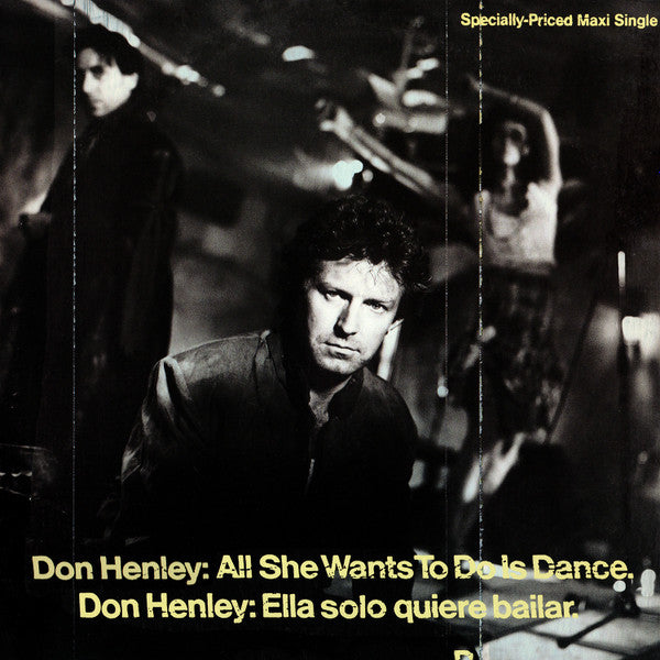 All She Wants To Do Is Dance by Don Henley