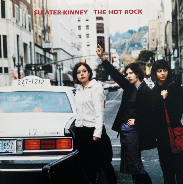 The Hot Rock by Sleater-Kinney USED