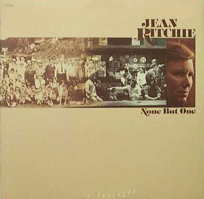 None But One by Jean Ritchie