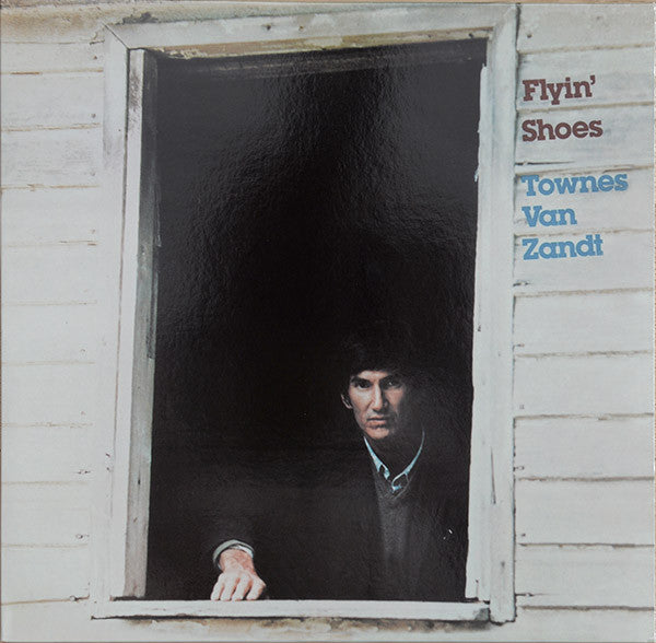 Flyin' Shoes by Townes Van Zandt
