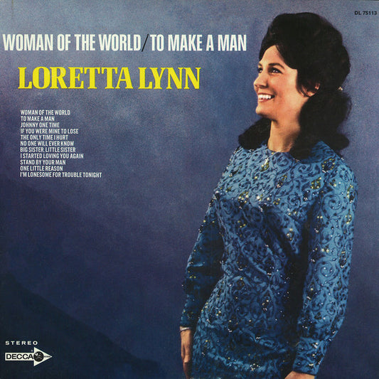 Woman Of The World / To Make A Man by Loretta Lynn