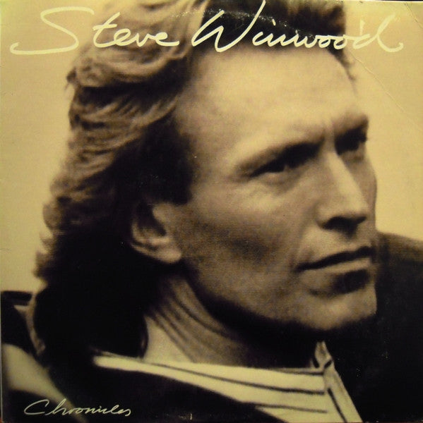 Chronicles by Steve Winwood