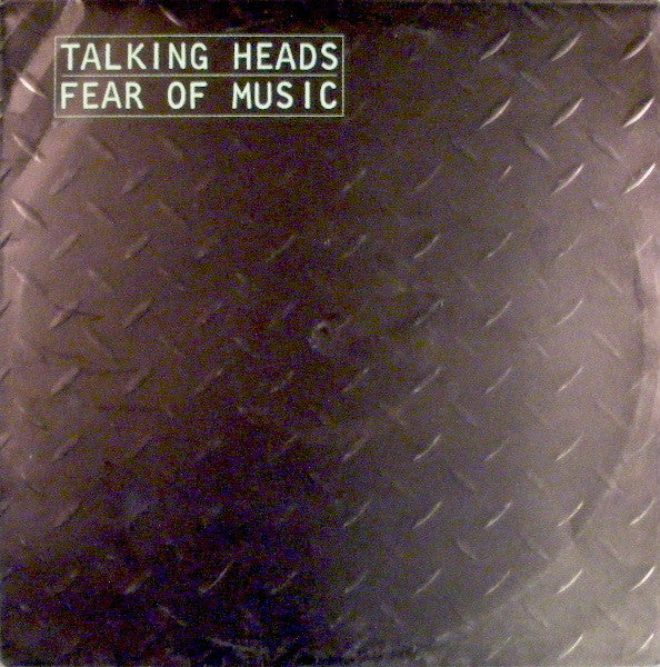 Fear Of Music by Talking Heads