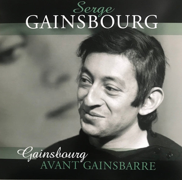 Gainsbourg Avant Gainsbarre by Serge Gainsbourg