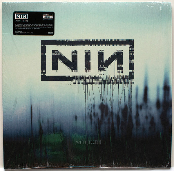 With Teeth by Nine Inch Nails