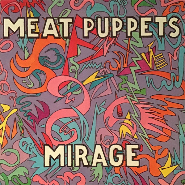 Mirage by Meat Puppets