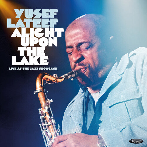 Alight Upon the Lake: Live at the Jazz Showcase by Yusef Lateef RECORD STORE DAY 2026