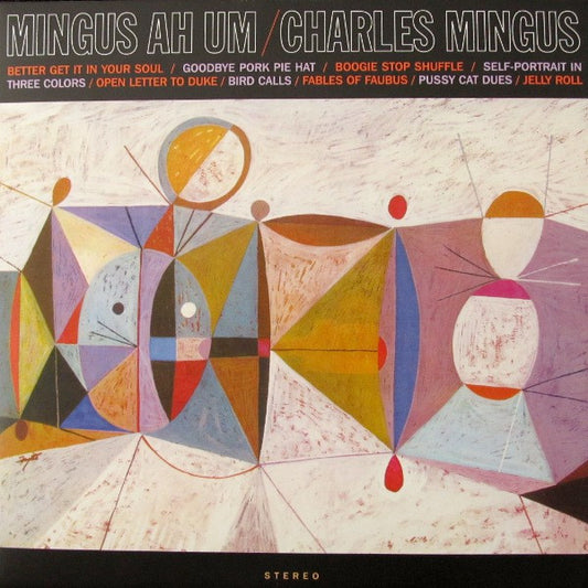 Mingus Ah Um (Crystal Clear 180G) by Charles Mingus