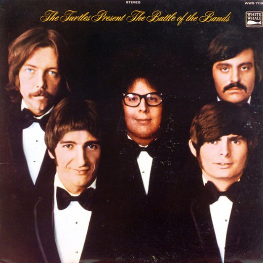 Present The Battle Of The Bands by The Turtles