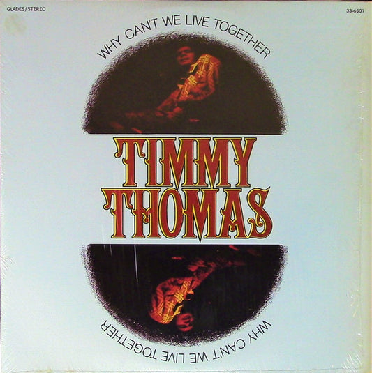 Why Can't We Live Together by Timmy Thomas