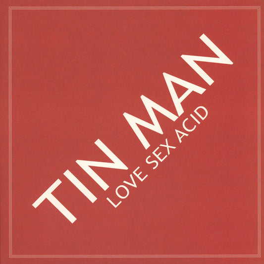 Love Sex Acid by Tin Man