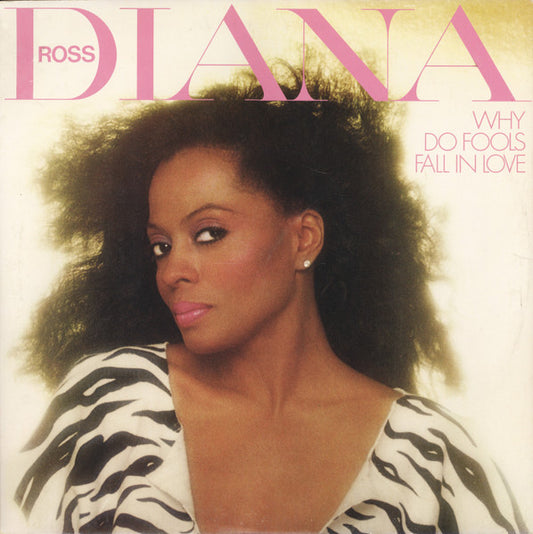 Why Do Fools Fall In Love by Diana Ross