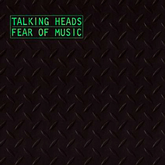 Fear Of Music by Talking Heads