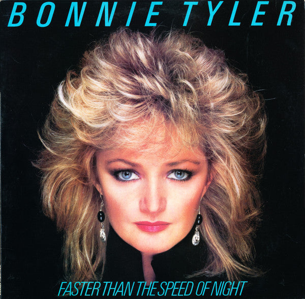 Faster Than The Speed Of Night by Bonnie Tyler