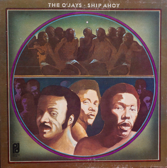 Ship Ahoy by The O'Jays