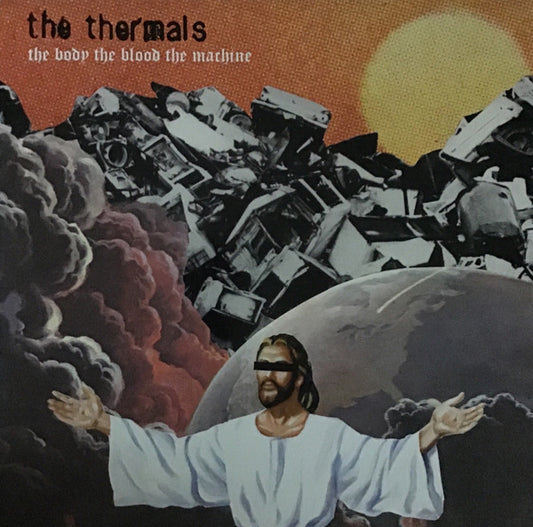 The Body The Blood The Machine by The Thermals