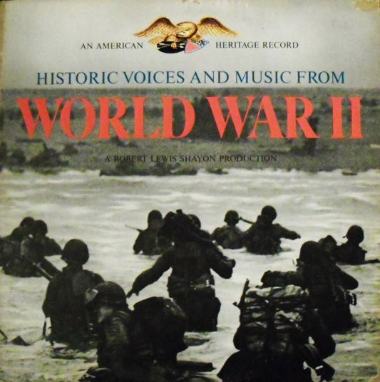 Historic Voices And Music From World War II by Various