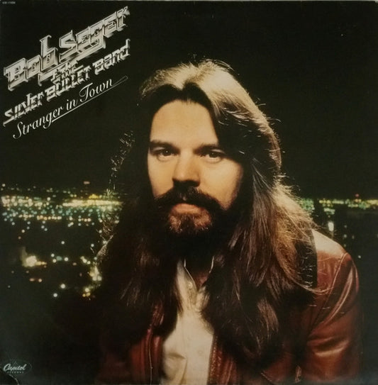 Stranger In Town by Bob Seger And The Silver Bullet Band