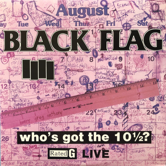 Who's Got The 10½? by Black Flag