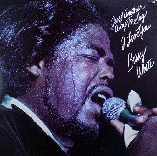 Just Another Way To Say I Love You by Barry White
