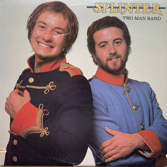 Two Man Band by Splinter