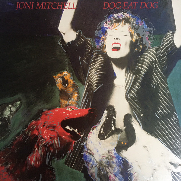 Dog Eat Dog by Joni Mitchell