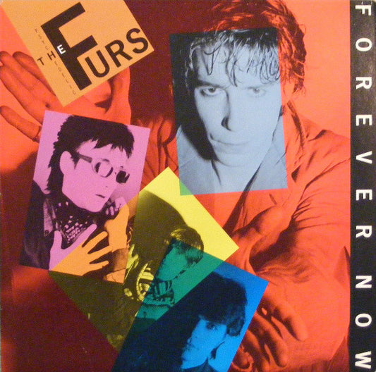 Forever Now by The Psychedelic Furs