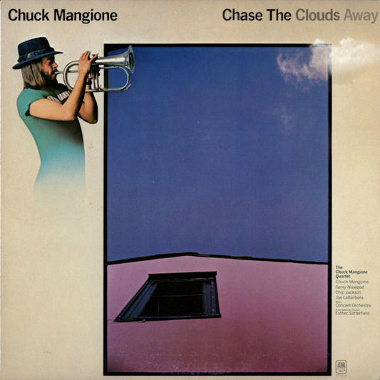 Chase The Clouds Away by Chuck Mangione