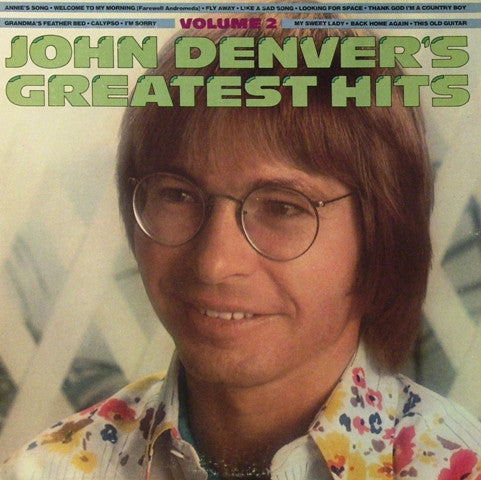 John Denver's Greatest Hits, Volume 2 by John Denver
