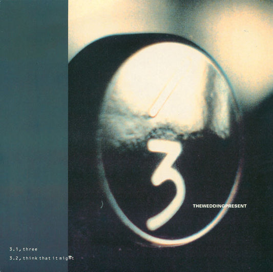 Three / Think That It Might by The Wedding Present