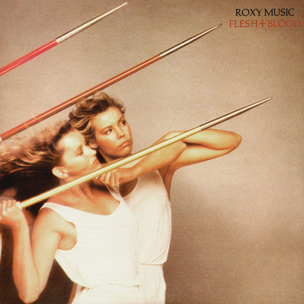 Flesh + Blood by Roxy Music