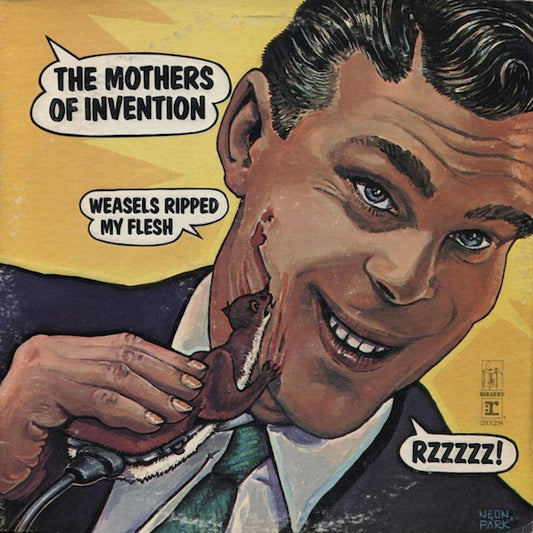 Weasels Ripped My Flesh by The Mothers