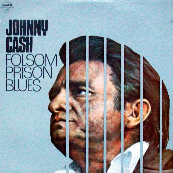 Folsom Prison Blues by Johnny Cash