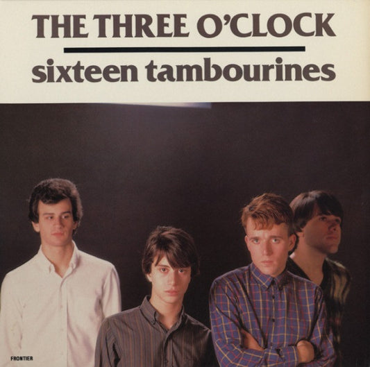 Sixteen Tambourines by The Three O'Clock