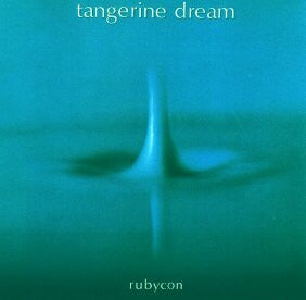 Rubycon by Tangerine Dream