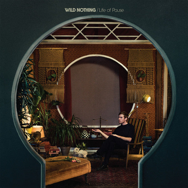 Life Of Pause by Wild Nothing