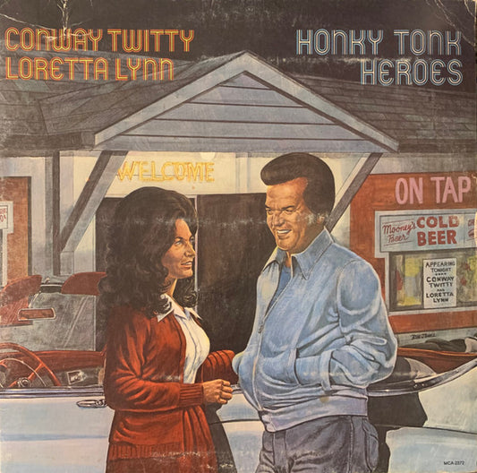 Honky Tonk Heroes by Conway Twitty & Loretta Lynn